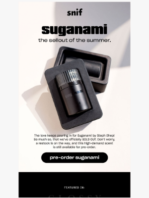 Snif - Suganami is SOLD OUT.