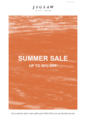 Jigsaw (United Kingdom) - Our summer sale has landed