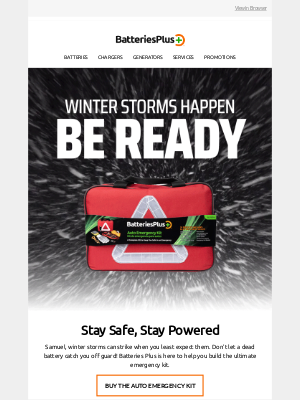 Batteries Plus - Be Winter Storm Ready – Power Up Your Emergency Kit!