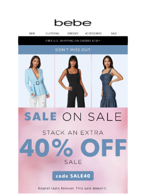 bebe - Your Weekend Plans = EXTRA 40% Off Sale!!!
