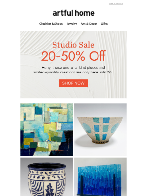 Artful Home - Studio Sale Starts Now! 20–50% Off Unique Finds