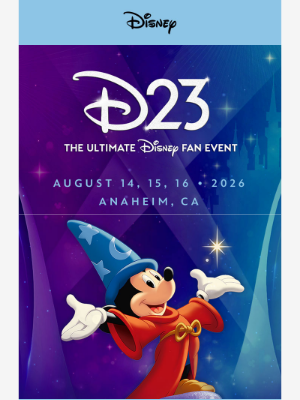Disney - JUST ANNOUNCED! D23: The ULTIMATE Disney Fan Event!