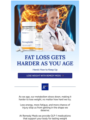 Remedy Meds - Fat loss gets harder as you age.