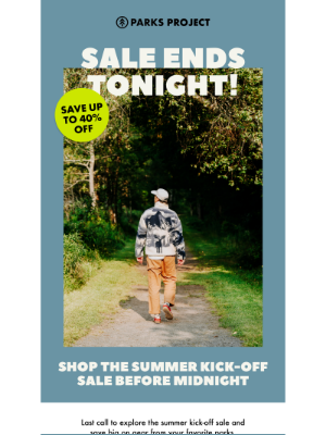 Parks Project - Sale Ends Tonight — Last Chance to Save Up to 40%!