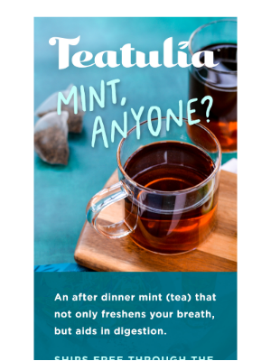 Teatulia Tea - An After Dinner Mint