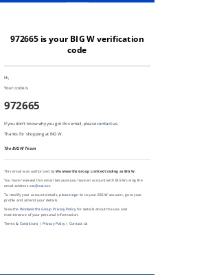 Big W (Australia) - 972665 is your BIG W verification code