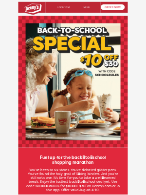 Denny's - A+ Offer: $10 Off $30+ 🎒