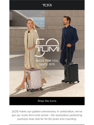 TUMI - Your Invited: Celebrate Our 50th With Us