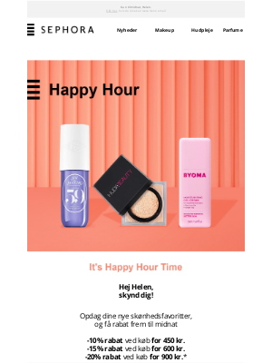 Sephora (Denmark) - Din Happy Hour rabat: Op til -20%