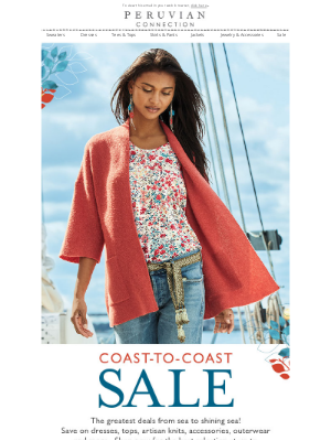 Peruvian Connection - Set Sail with Our Semi-Annual Sale