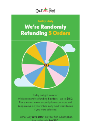 Once Upon a Farm - 🎉Surprise! It’s Random Refund Day🎉
