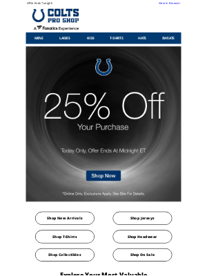 Indianapolis Colts - 25% Off Your Purchase Today Only!