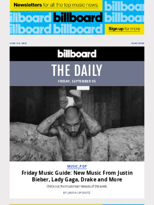 Billboard - Friday Music Guide: New Music From Justin Bieber, Lady Gaga, Drake and More
