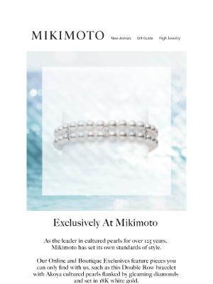 Mikimoto - Exclusively at Mikimoto