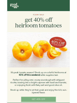 Good Eggs - 🍅 40% off peak-season heirloom tomatoes