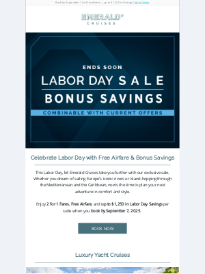 Emerald Waterways - Labor Day Sale is Here: Luxury River and Yacht Cruises Await