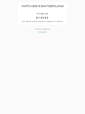 Watches Of Switzerland - 813503 is your login code