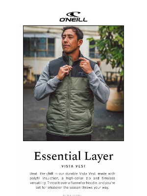 O'Neill - The Layer You Need This Fall...