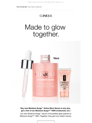 Clinique - Ready to glow? Buy new Moisture Surge Active Glow Serum + get a treat.