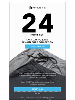 HYLETE LLC - Last Call for 30% Off on Our Core Collection