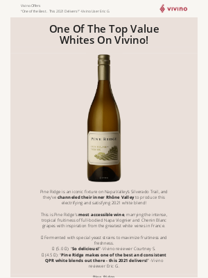 Vivino - Case-Buy Opportunity: Pine Ridge’s French-Inspired Napa White