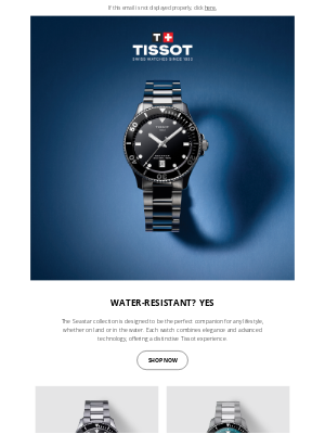 Tissot Watches - Resisting attention? Not a chance