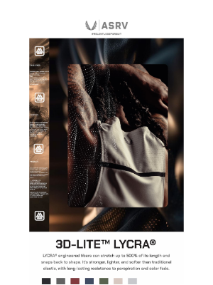 ASRV - BACK IN STOCK | 3D-Lite™ Lycra®