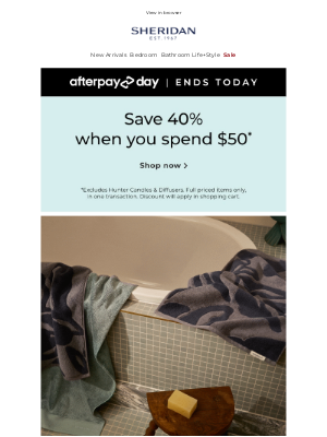 Sheridan (Australia) - Ends today: Save 40% when you spend $50*