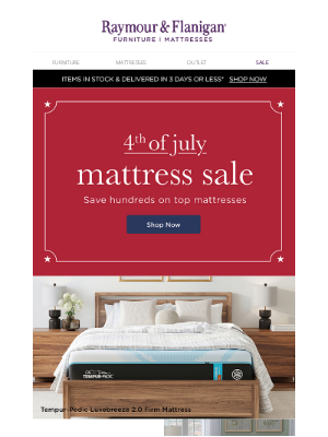 Raymour & Flanigan Furniture - 4th of July Mattress Sale: Your best sleep starts here!