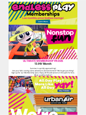 Urban Air - Summer is almost here! & We are Hiring!
