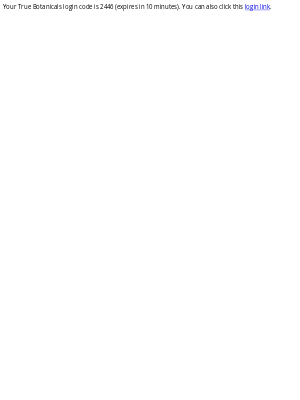True Botanicals - Your True Botanicals login code is 2446 (expires in 10 minutes)
