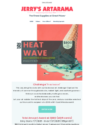 Jerry's Artarama - Heatwave ☀️🍦 July Art Contest - Enter Now!