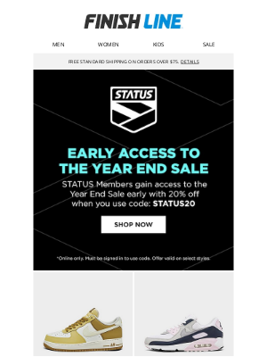 Finish Line - STATUS Early Access: Take 20% off with STATUS20