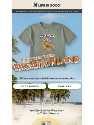 Life Is Good Inc - Think Vacation Thoughts 🌴