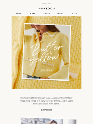 Monsoon (United Kingdom) - Spotlight on: Butter yellow 🧈