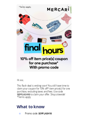 Mercari - ⚠️ Gone in a FLASH: coupon for 10% off item price(s) on one purchase*!
