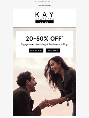 Kay Jewelers - Let love shine with 20-50% Off Engagement & Wedding Rings