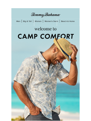 Tommy Bahama - You've Never Felt a Camp Like This