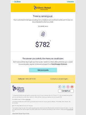 Liberty Mutual Insurance - Hurry, your savings are waiting!