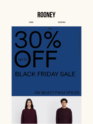 Rooney Shop - BLACK FRIDAY CONTINUES: UP TO 30% OFF