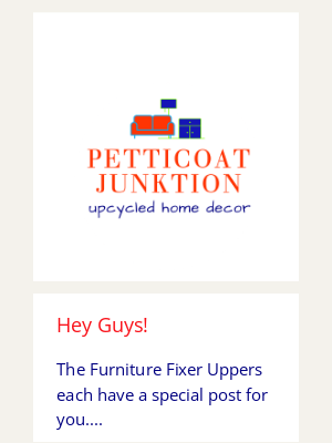 Petticoat Junktion - End of the year for the Furniture Fixer Uppers.....