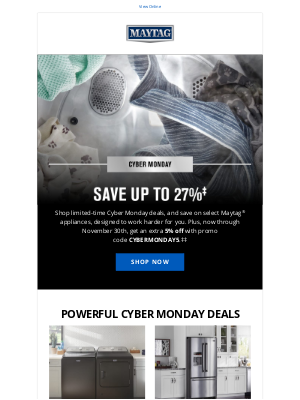 Maytag - It's Cyber Monday! Exclusive savings inside.