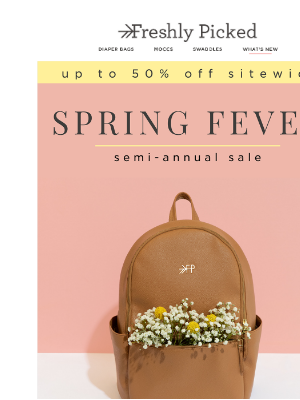 Freshly Picked - Up to 50% Off – Spring Fever Savings are here!