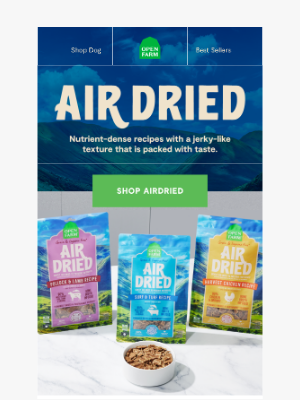 Open Farm - Meet the Next Big Thing in Dog Food
