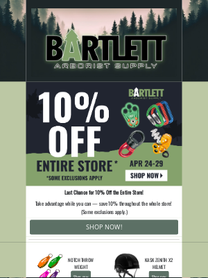 Bartlett Arborist Supply & Manufacturing - Final Call — 10% Off the Whole Store!