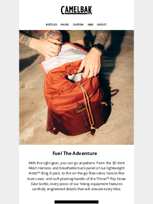 CamelBak - Get The Gear: Advanced Equipment For Every Hike