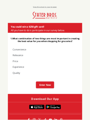 Stater Bros. - We Value Your Feedback—You Could Win $250! 💳