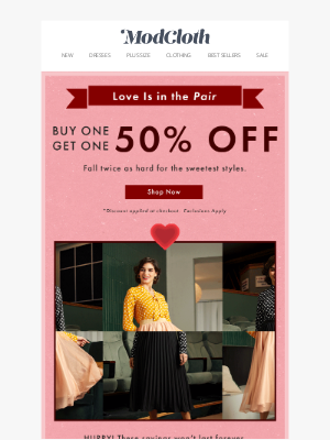 ModCloth - Last Chance! BOGO 50% OFF Ends at Midnight 💗