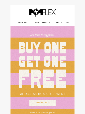 NOW LIVE: Buy 1, Get 1 FREE!