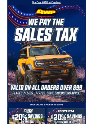 4WD Hardware - 🇺🇸 4WP PAYS YOUR SALES TAX! First Dibs on 4th of July Deals Inside